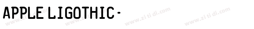 Apple LiGothic字体转换